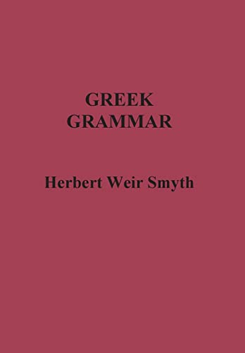 Greek Grammar von Benediction Classics